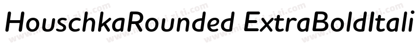 HouschkaRounded ExtraBoldItalic字体转换